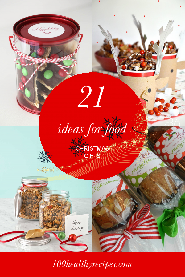 21 Ideas for Food Christmas Gifts Best Diet and Healthy Recipes Ever